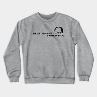 the BIG salad Crewneck Sweatshirt